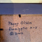 Peggy Olsen Signature, date and title of oil painting on board 